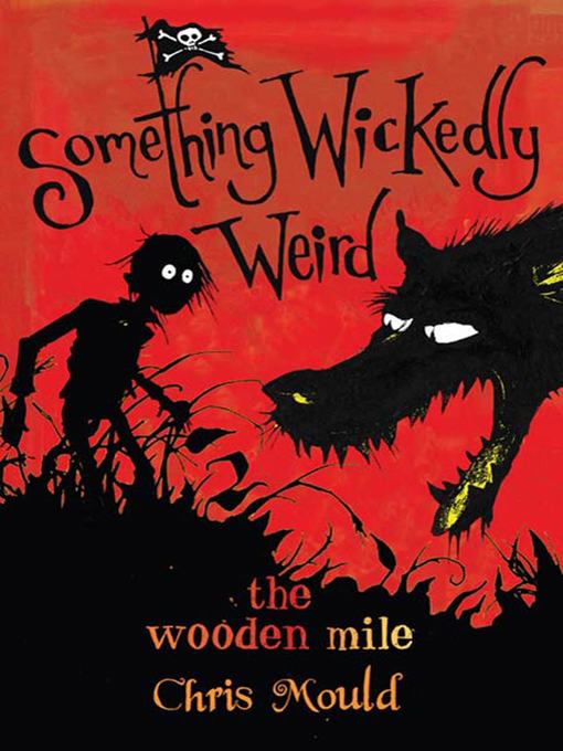 Title details for The Wooden Mile by Chris Mould - Wait list